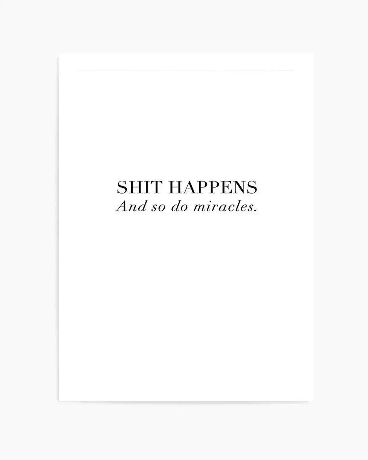 Shit Happens Art Print from Olive et Oriel where you can shop wallpaper and artworks online