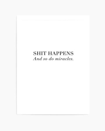 Shit Happens Art Print from Olive et Oriel where you can shop wallpaper and artworks online