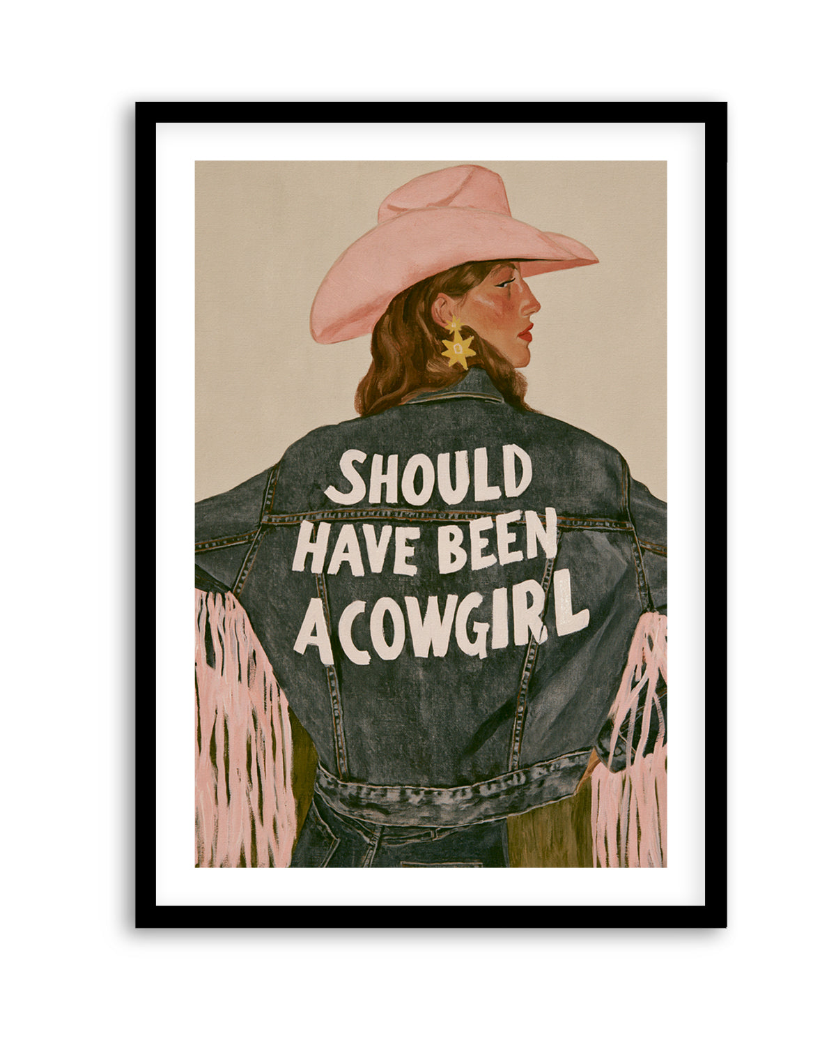Should Have Been A Cowgirl | Art Print
