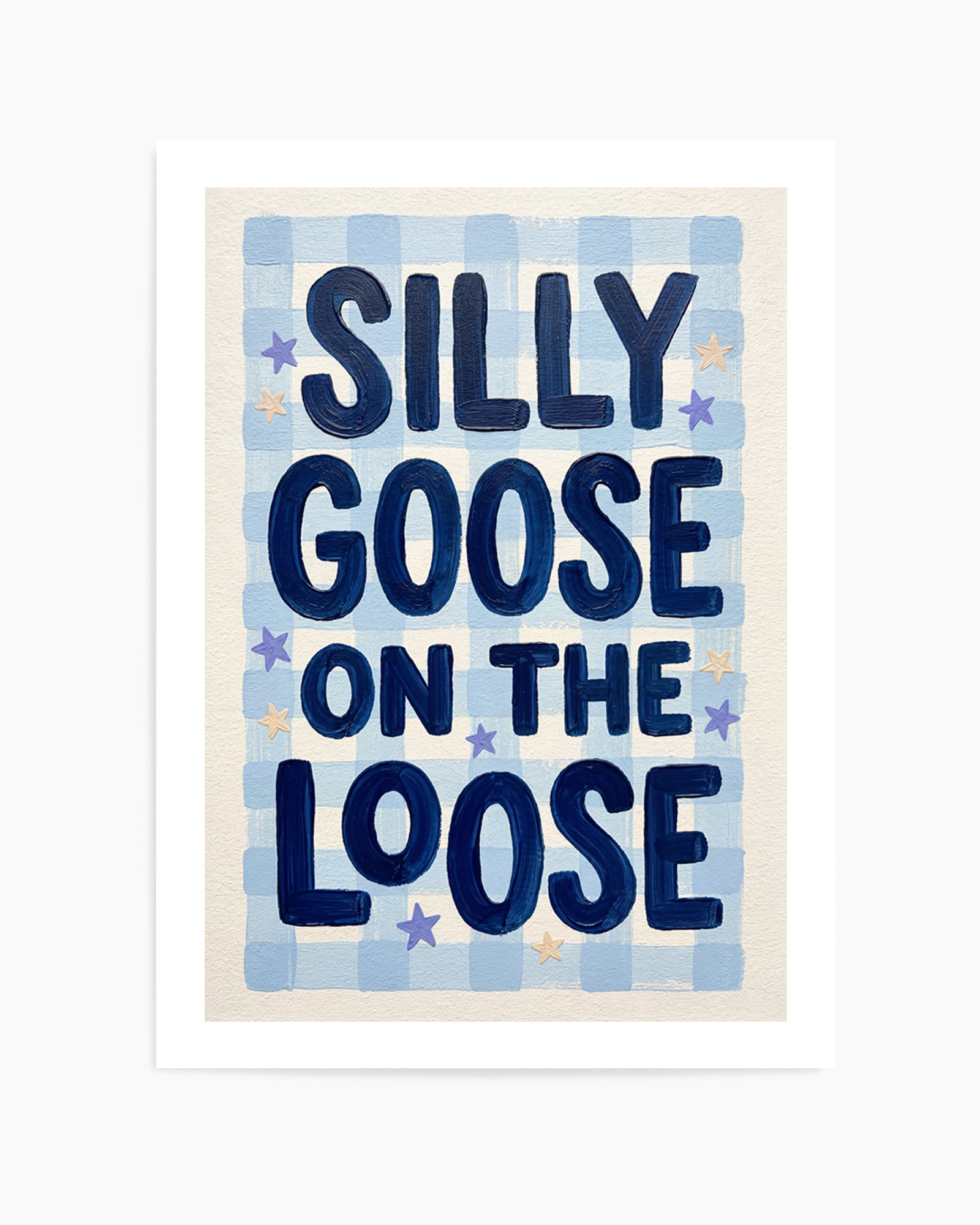 Silly Goose | Art Print