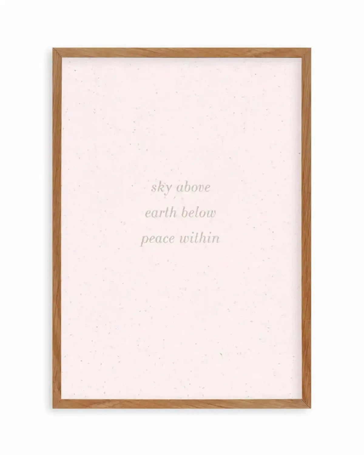 Sky Above, Earth Below, Peace Within Art Print from Olive et Oriel where you can shop wallpaper and artworks online