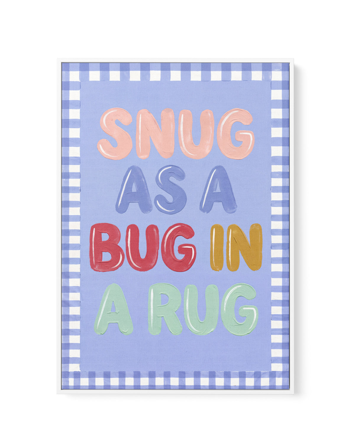 Snug As A Bug | Framed Canvas Art Print