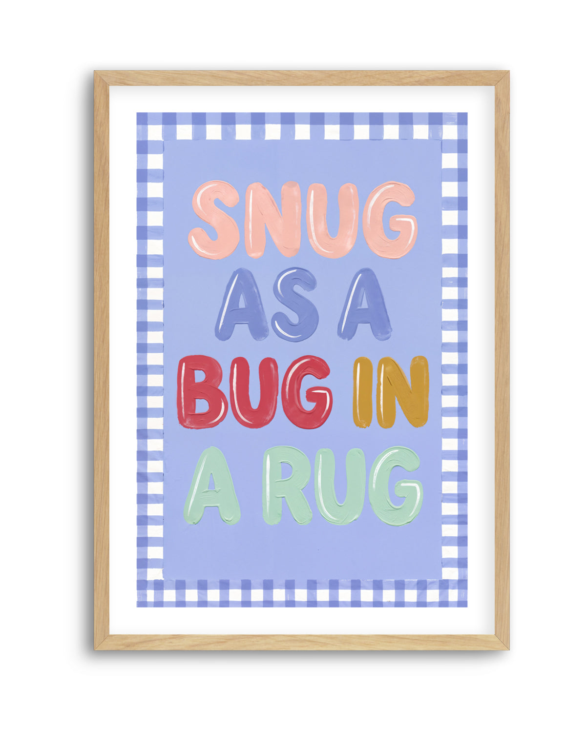 Snug As A Bug | Art Print