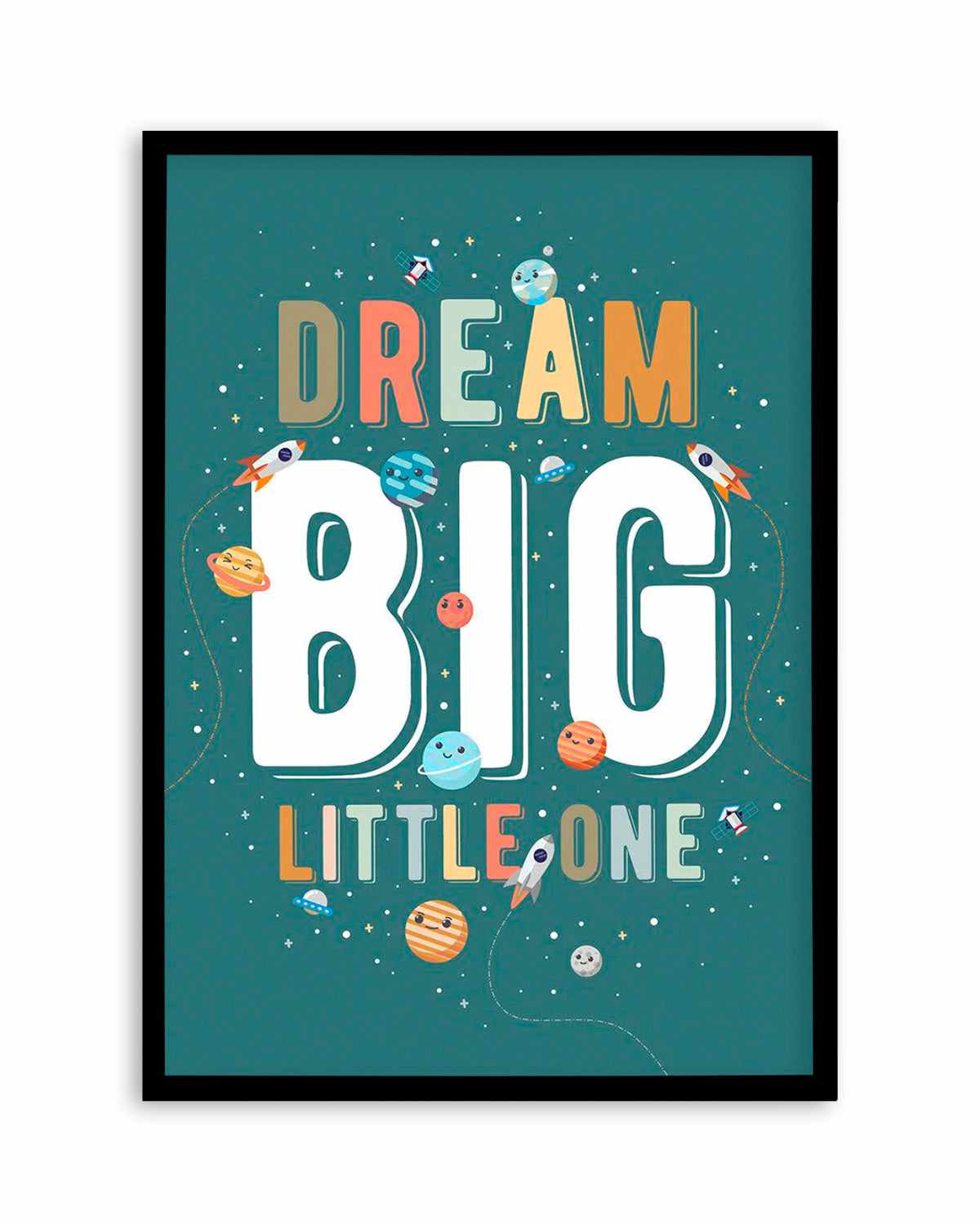 Solar | Dream Big Little One Art Print