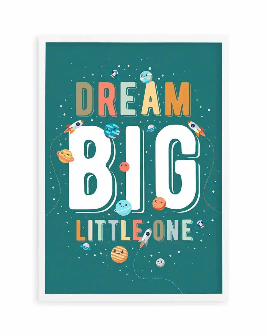 Solar | Dream Big Little One Art Print from Olive et Oriel where you can shop wallpaper and artworks online