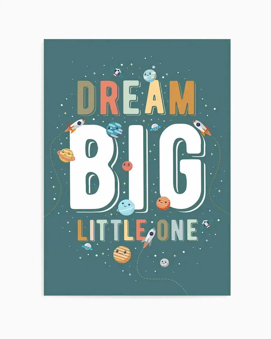 Solar | Dream Big Little One Art Print from Olive et Oriel where you can shop wallpaper and artworks online
