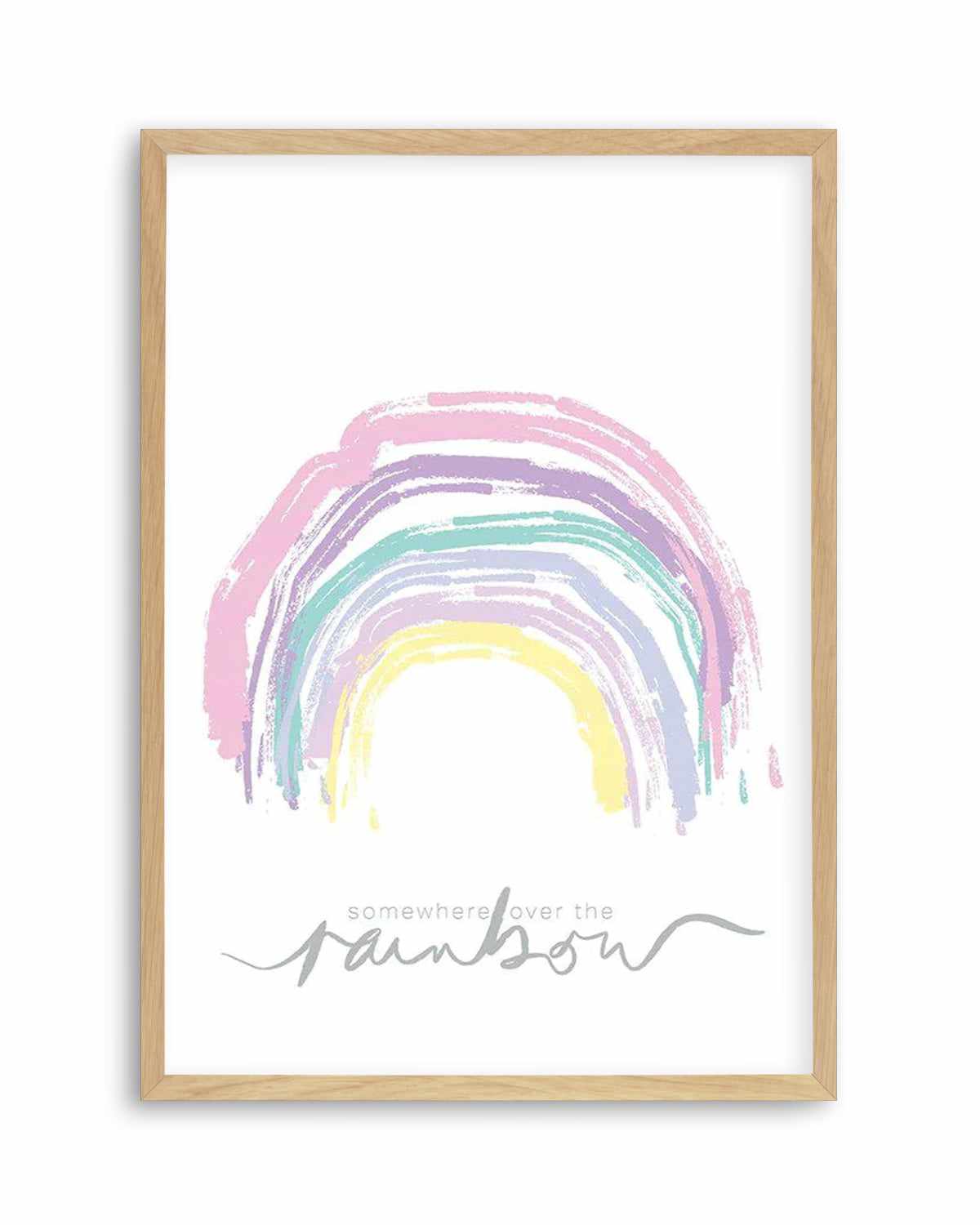 Somewhere Over The Rainbow Art Print