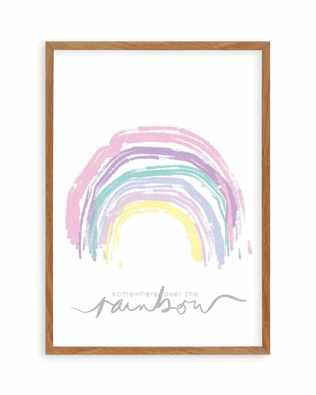 Somewhere Over The Rainbow Art Print