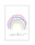 Somewhere Over The Rainbow Art Print