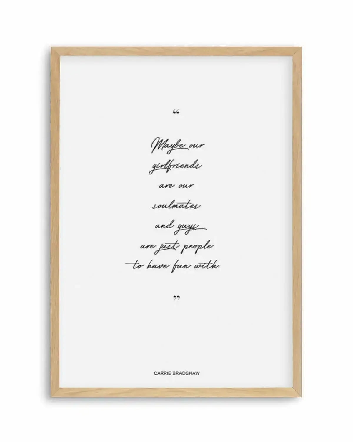 Soulmates - Carrie Bradshaw Quote Art Print from Olive et Oriel where you can shop wallpaper and artworks online