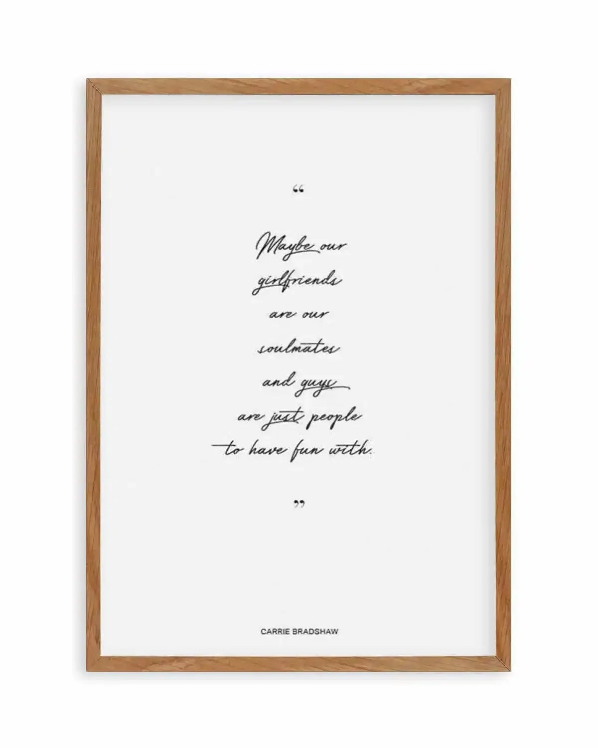 Soulmates - Carrie Bradshaw Quote Art Print from Olive et Oriel where you can shop wallpaper and artworks online