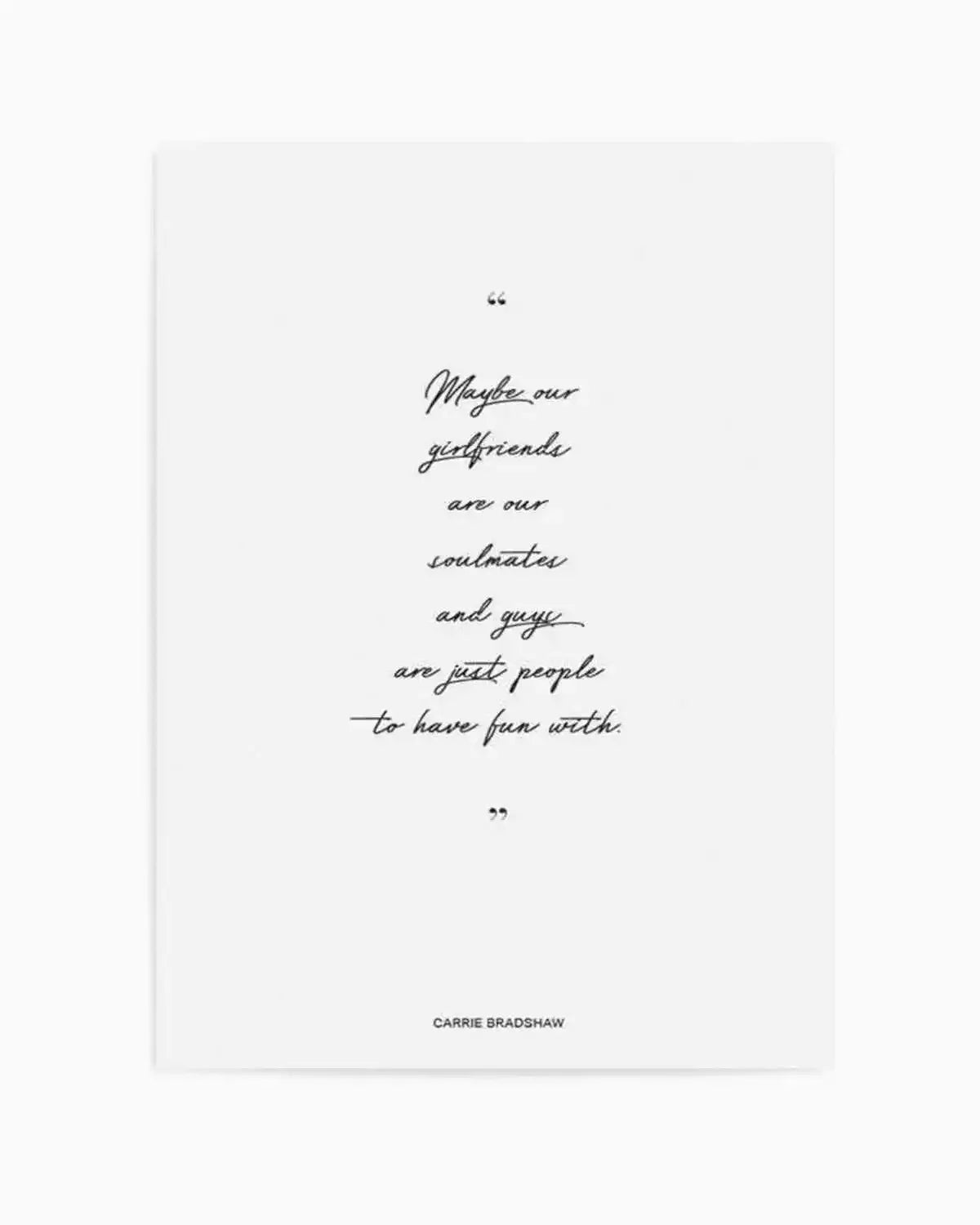 Soulmates - Carrie Bradshaw Quote Art Print from Olive et Oriel where you can shop wallpaper and artworks online