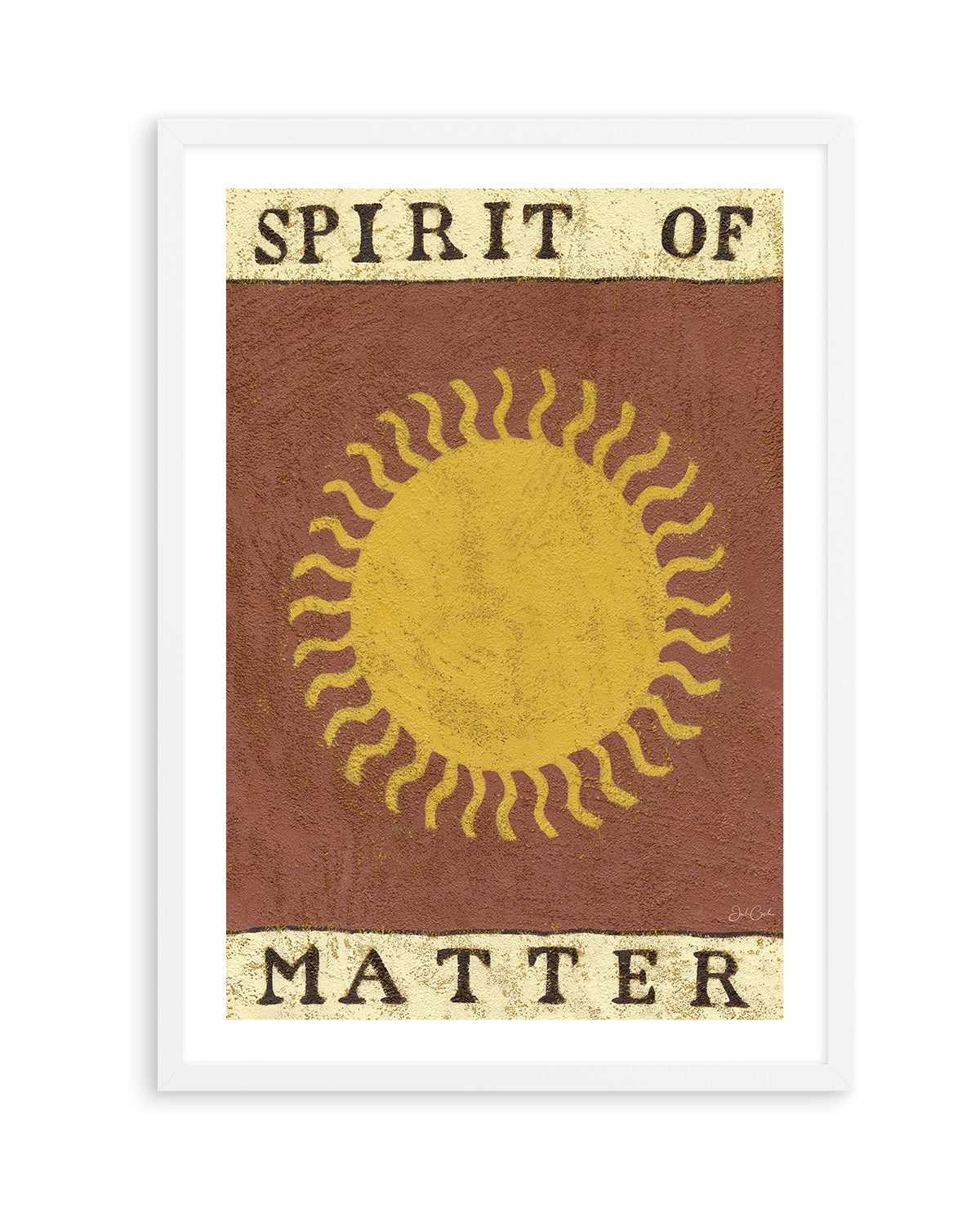 Spirit Of Matter by Julie Celina | Art Print