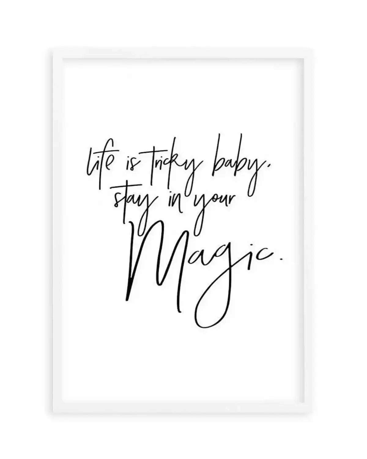 Stay In Your Magic Art Print from Olive et Oriel where you can shop wallpaper and artworks online