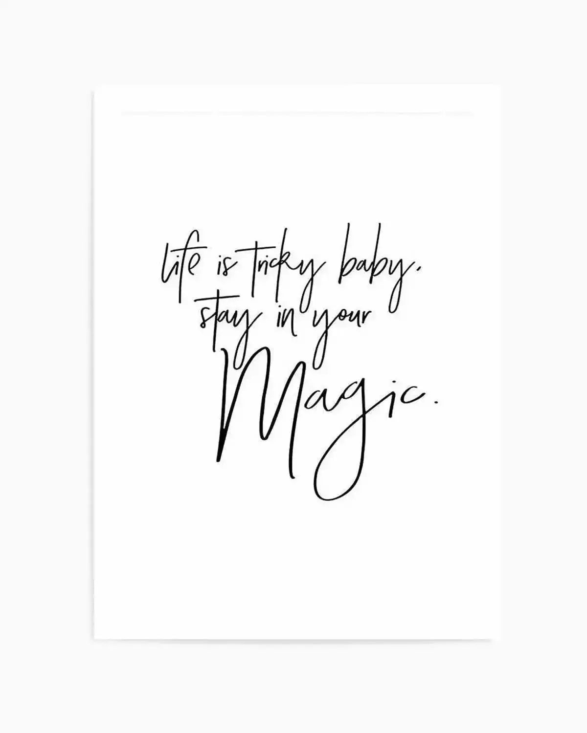 Stay In Your Magic Art Print from Olive et Oriel where you can shop wallpaper and artworks online
