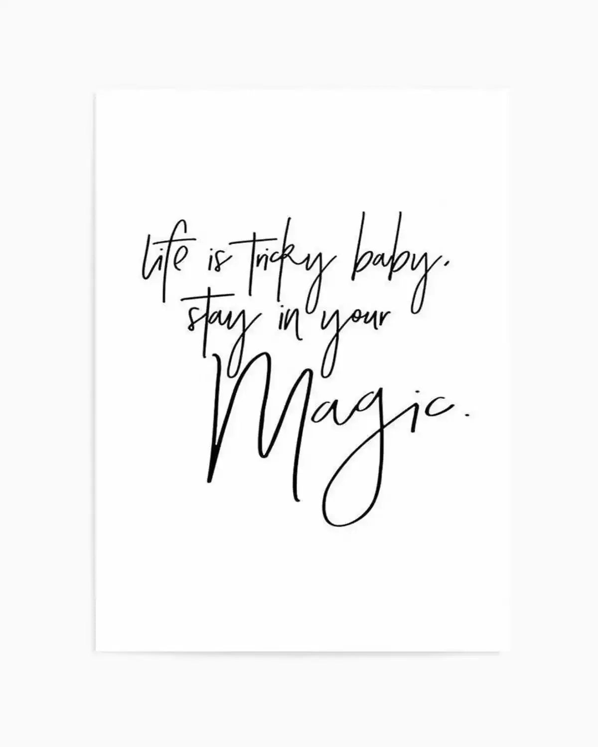 Stay In Your Magic Art Print from Olive et Oriel where you can shop wallpaper and artworks online