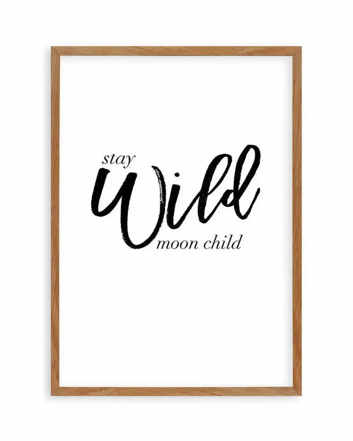 Stay Wild Moon Child Art Print from Olive et Oriel where you can shop wallpaper and artworks online