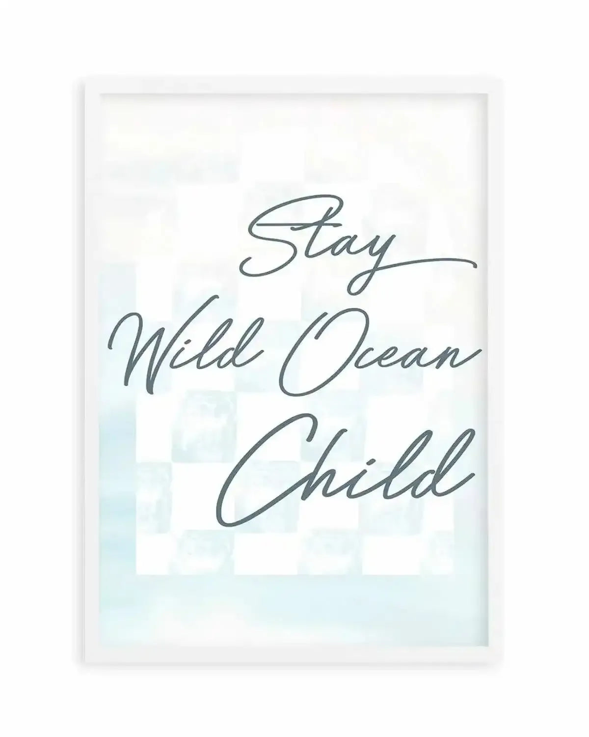 Stay Wild Ocean Child Art Print from Olive et Oriel where you can shop wallpaper and artworks online