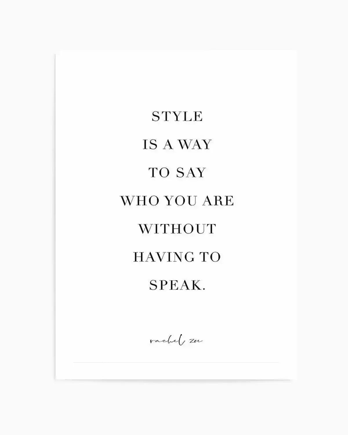 Style Is A Way Art Print from Olive et Oriel where you can shop wallpaper and artworks online