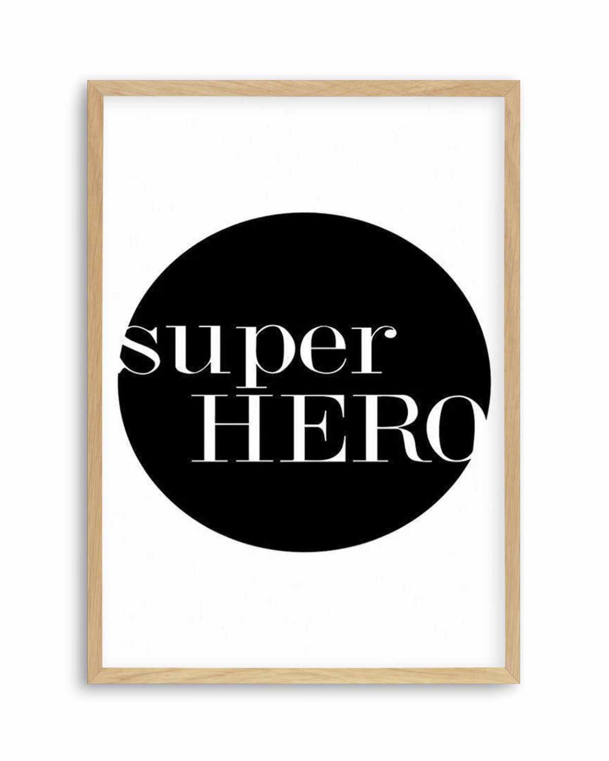 Super Hero Art Print