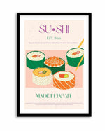 Sushi By Nazma Khokbar | Art Print