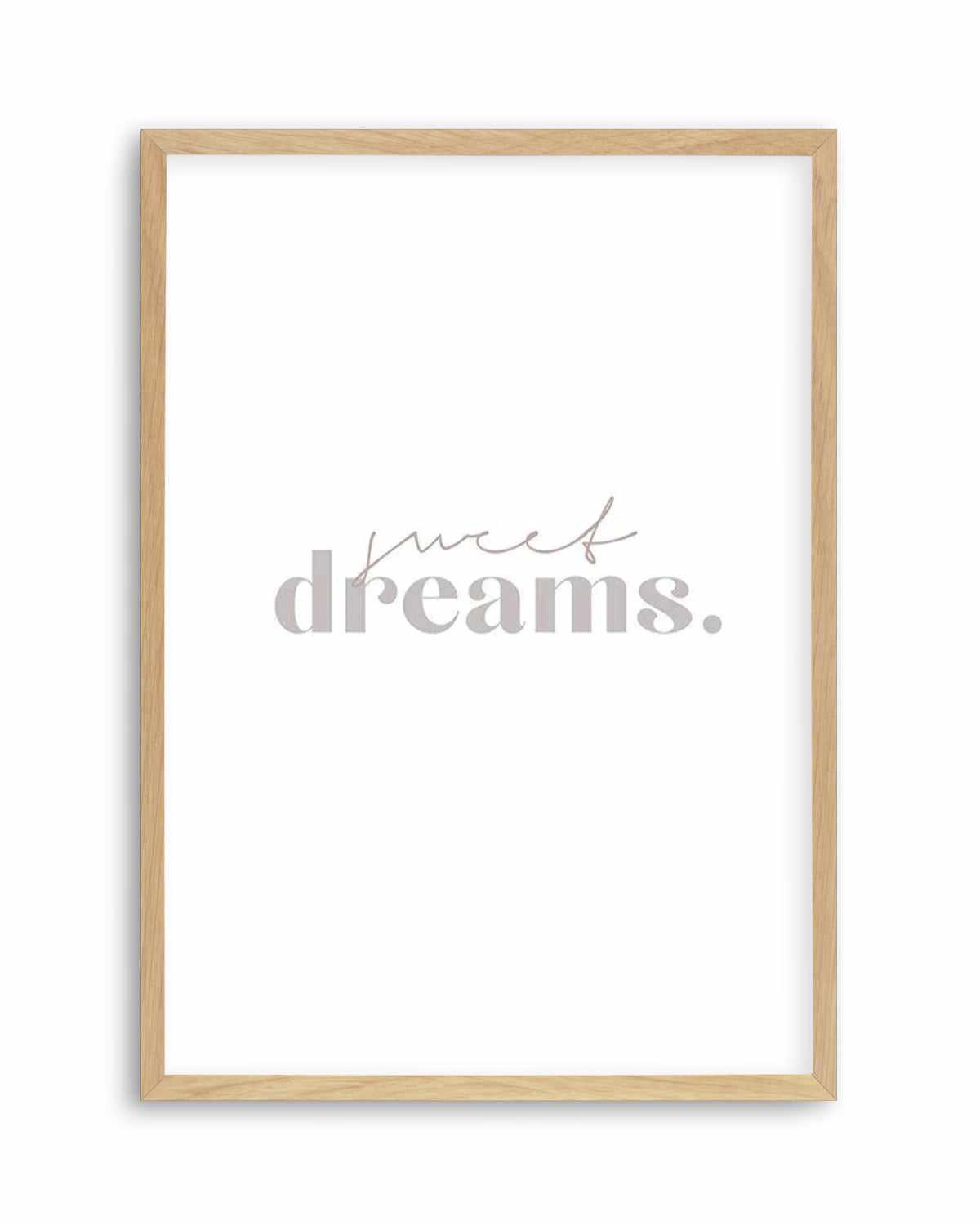 Sweet Dreams Art Print