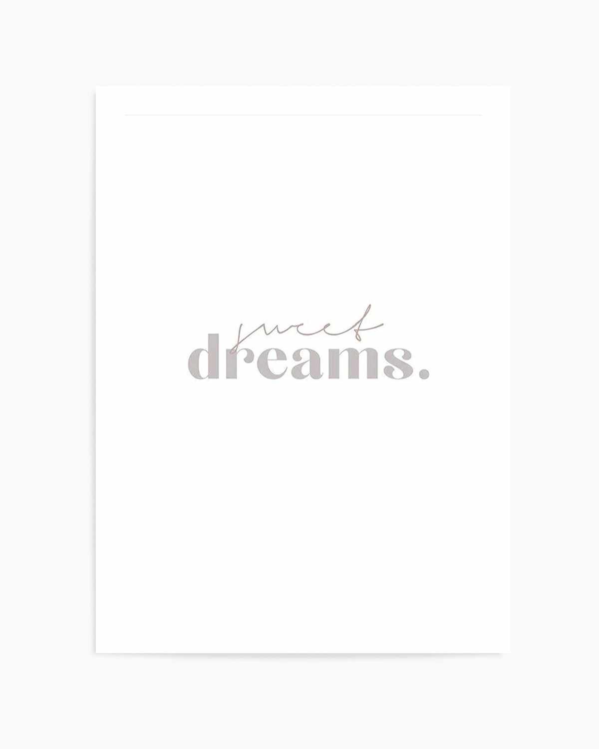 Sweet Dreams Art Print