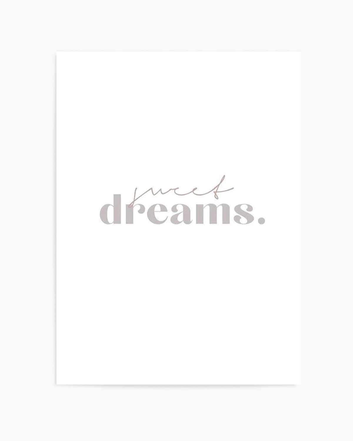 Sweet Dreams Art Print