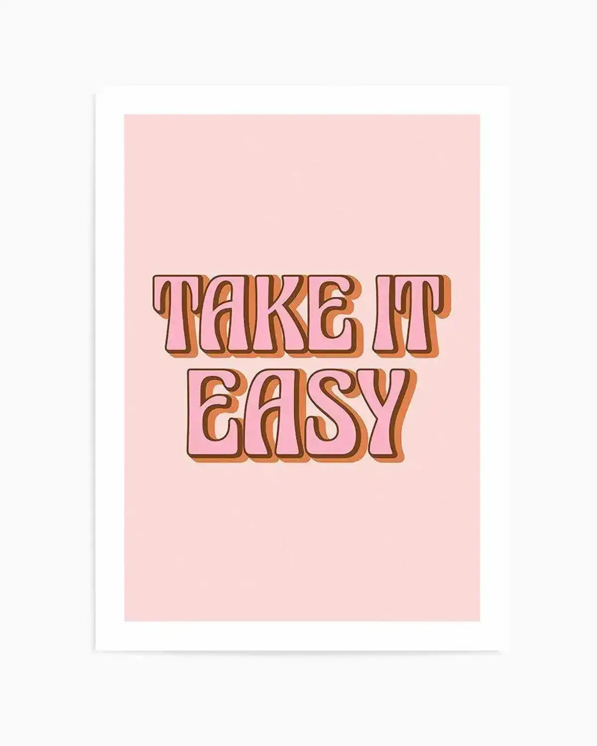 Take It Easy Art Print from Olive et Oriel where you can shop wallpaper and artworks online