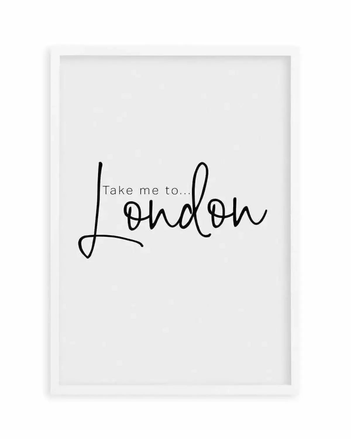 Take Me To London Art Print from Olive et Oriel where you can shop wallpaper and artworks online