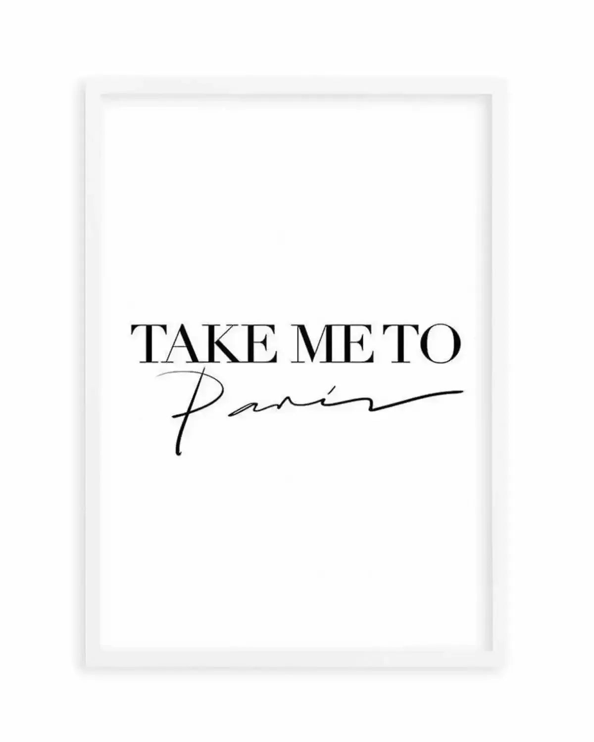 Take Me To Paris Art Print from Olive et Oriel where you can shop wallpaper and artworks online