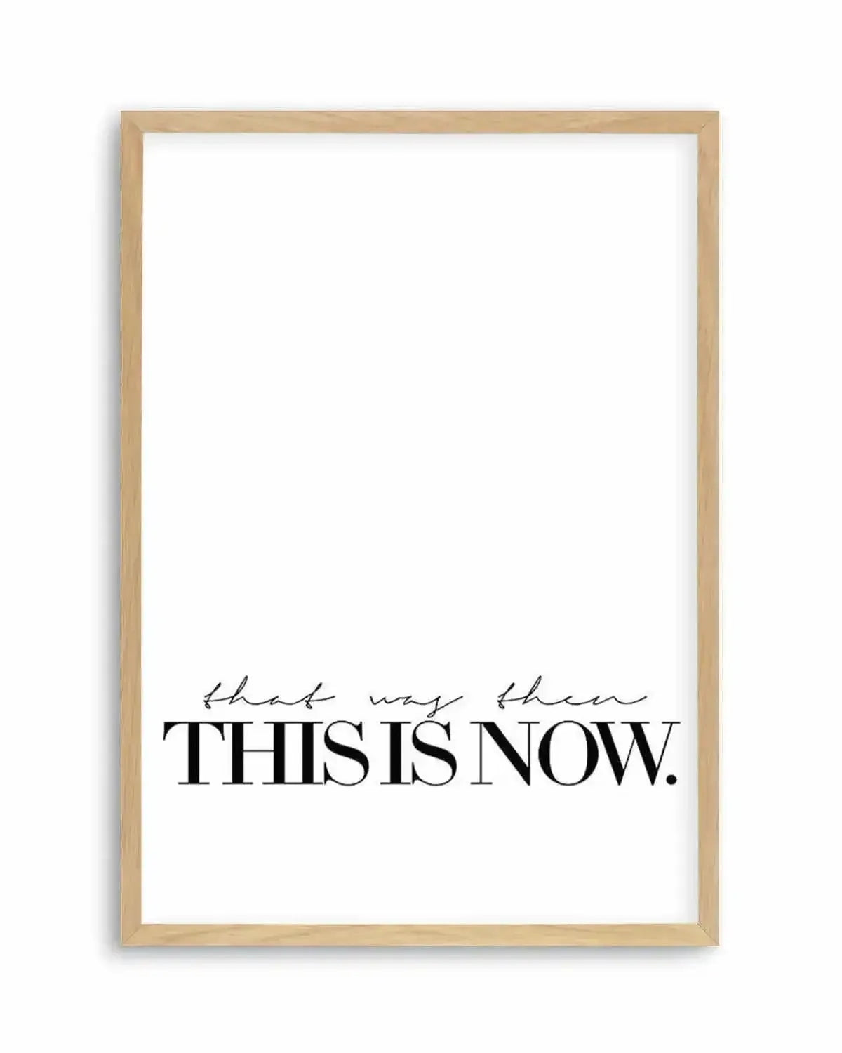 That Was Then, This Is Now Art Print from Olive et Oriel where you can shop wallpaper and artworks online