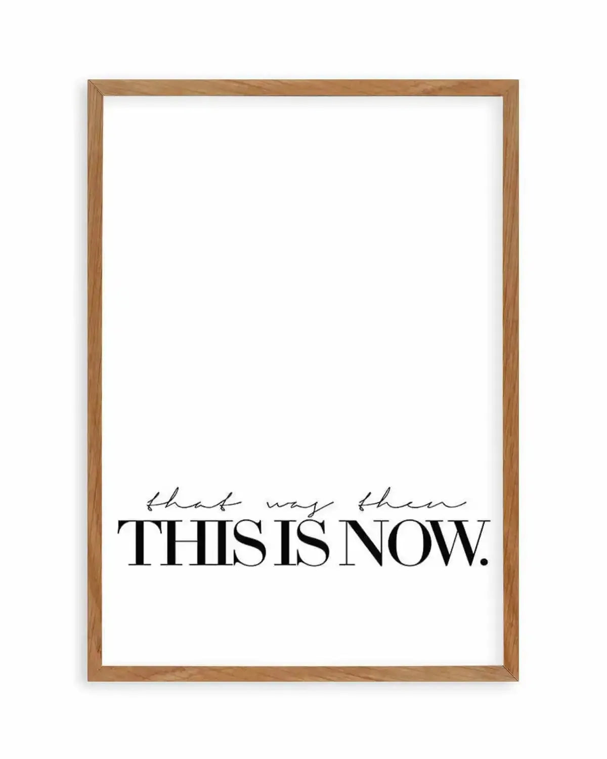 That Was Then, This Is Now Art Print from Olive et Oriel where you can shop wallpaper and artworks online