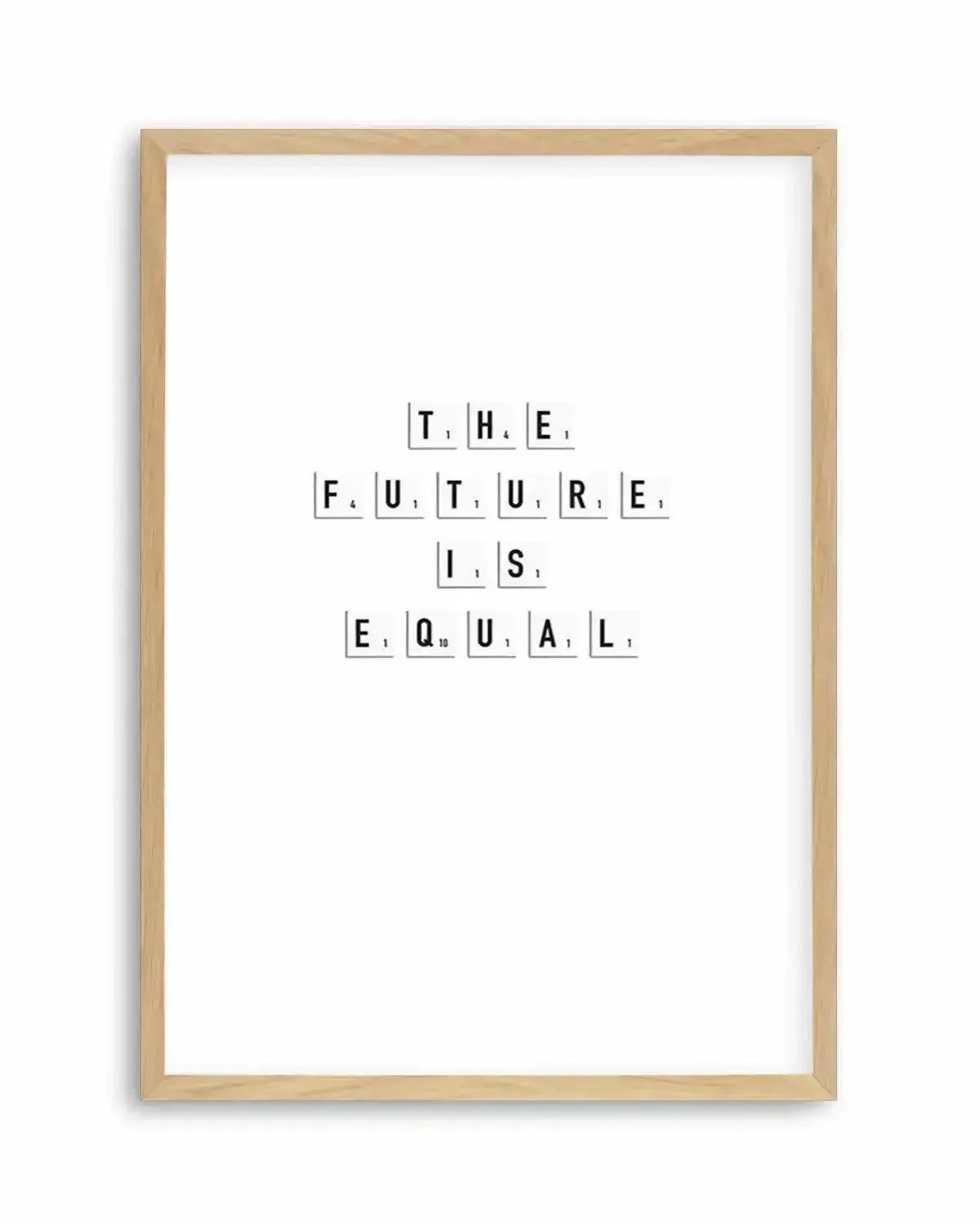 The Future Is Equal Art Print from Olive et Oriel where you can shop wallpaper and artworks online