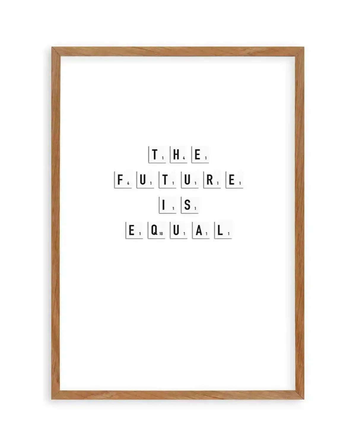 The Future Is Equal Art Print from Olive et Oriel where you can shop wallpaper and artworks online