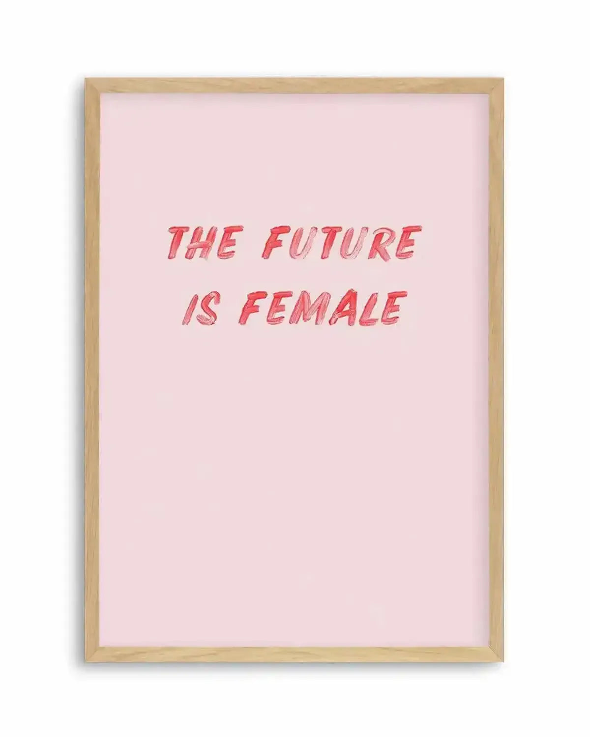 The Future Is Female Art Print from Olive et Oriel where you can shop wallpaper and artworks online