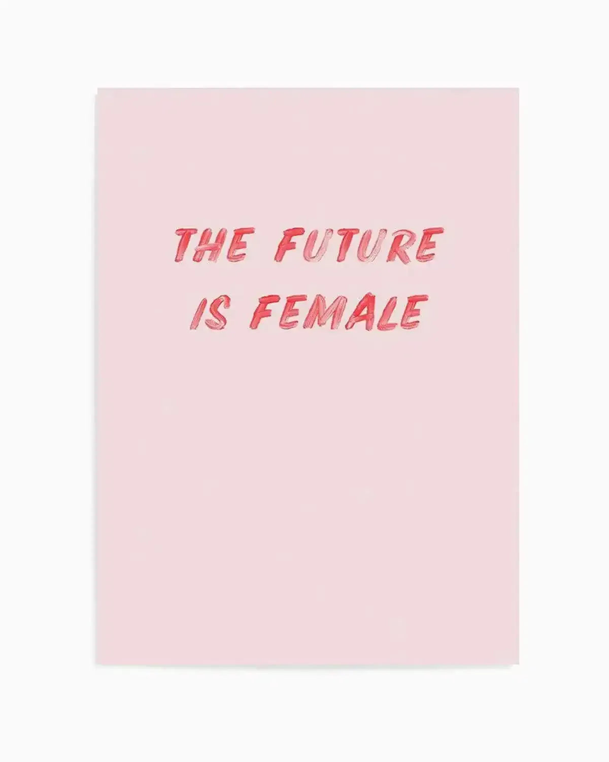 The Future Is Female Art Print from Olive et Oriel where you can shop wallpaper and artworks online