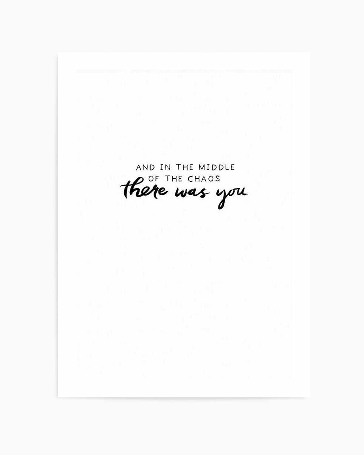 There Was You | Hand scripted Art Print