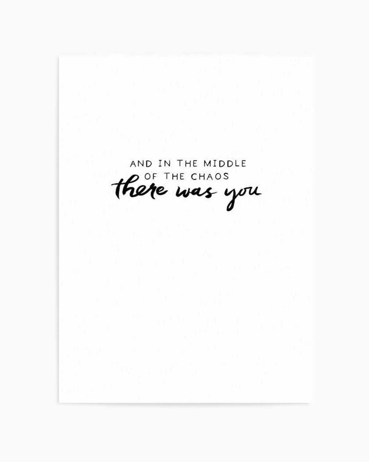 There Was You | Hand scripted Art Print