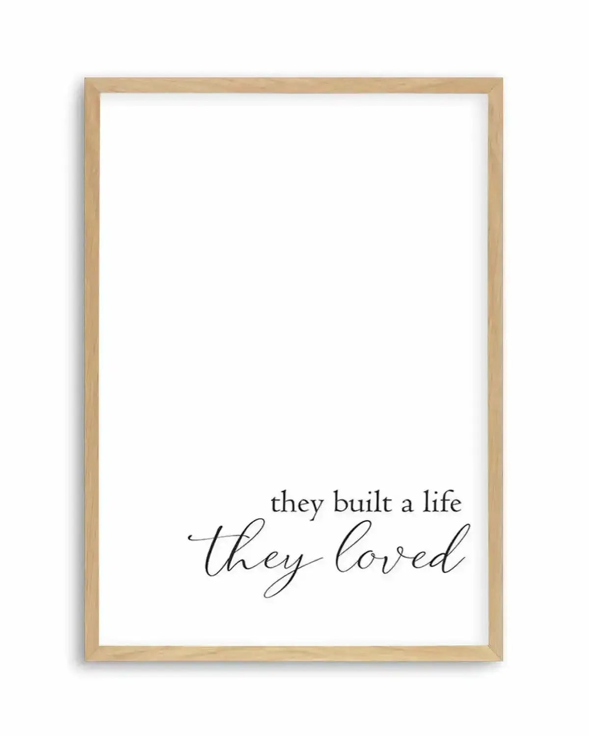 They Built A Life They Loved Art Print from Olive et Oriel where you can shop wallpaper and artworks online