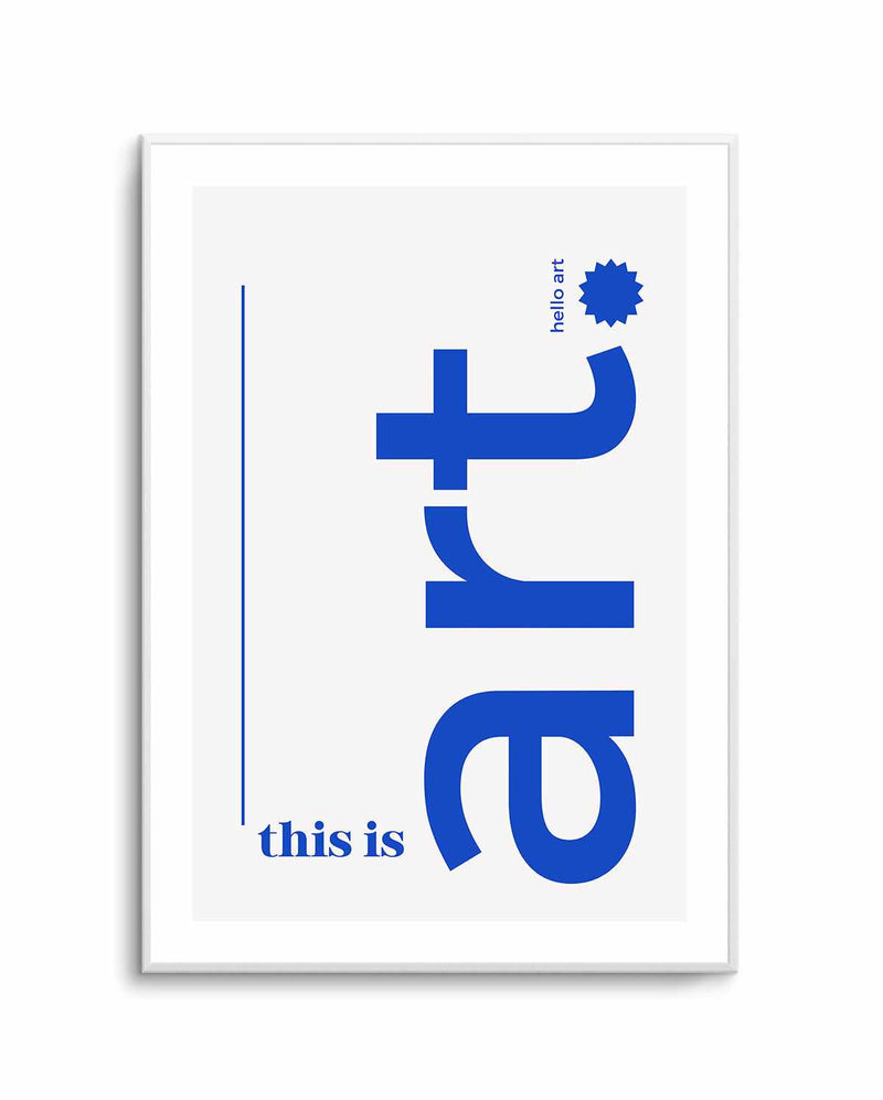 This Art (Hello Art) By Athene Fritsch | Art Print from Olive et Oriel where you can shop wallpaper and artworks online