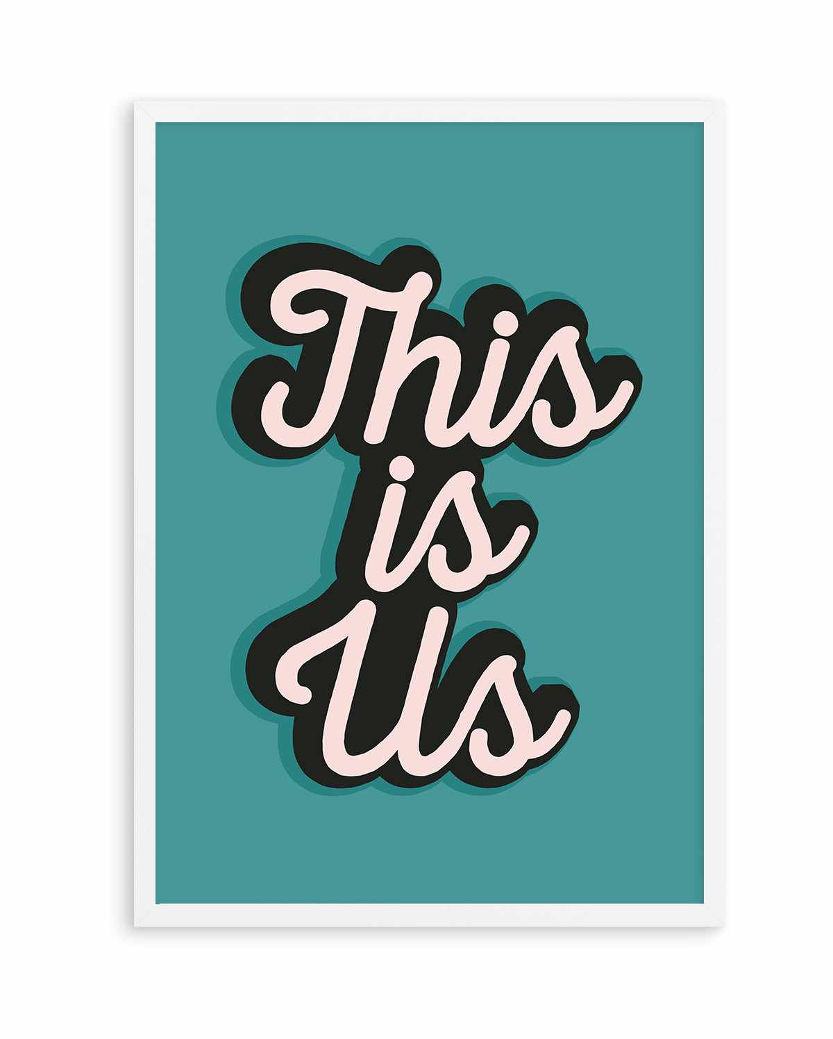 This is US by Frankie Kerr Dineen | Art Print