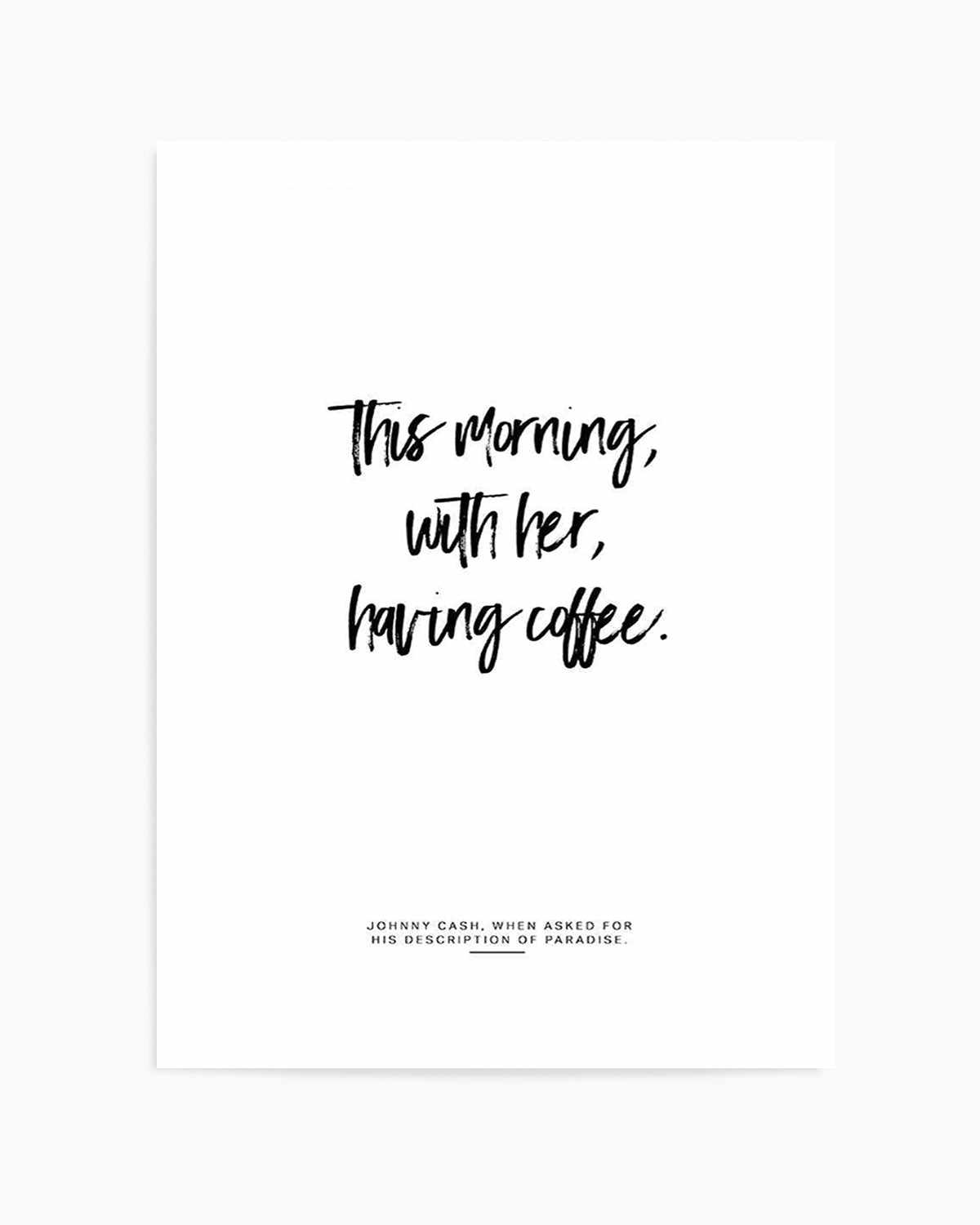 This Morning With Her Having Coffee Art Print