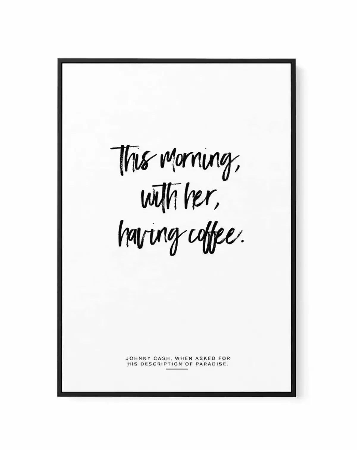 This Morning With Her Having Coffee | Framed Canvas-CANVAS-You can shop wall art online with Olive et Oriel for everything from abstract art to fun kids wall art. Our beautiful modern art prints and canvas art are available from large canvas prints to wall art paintings and our proudly Australian artwork collection offers only the highest quality framed large wall art and canvas art Australia - You can buy fashion photography prints or Hampton print posters and paintings on canvas from Olive et 