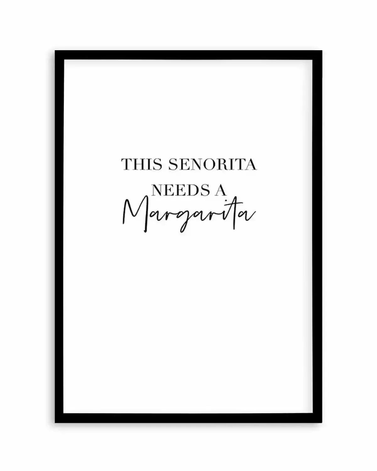This Senorita Needs A Margarita Art Print from Olive et Oriel where you can shop wallpaper and artworks online