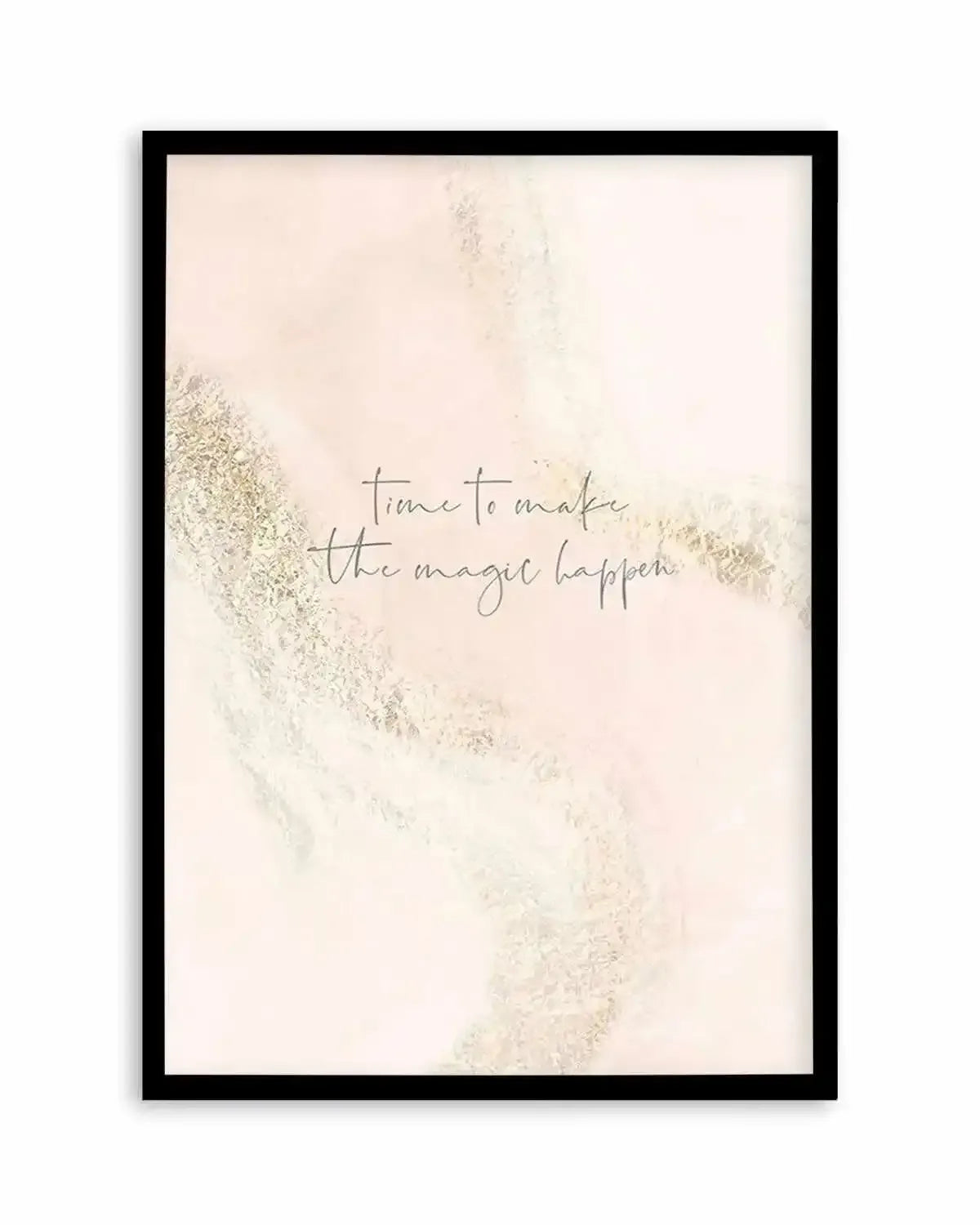 Time To Make The Magic Happen Art Print from Olive et Oriel where you can shop wallpaper and artworks online