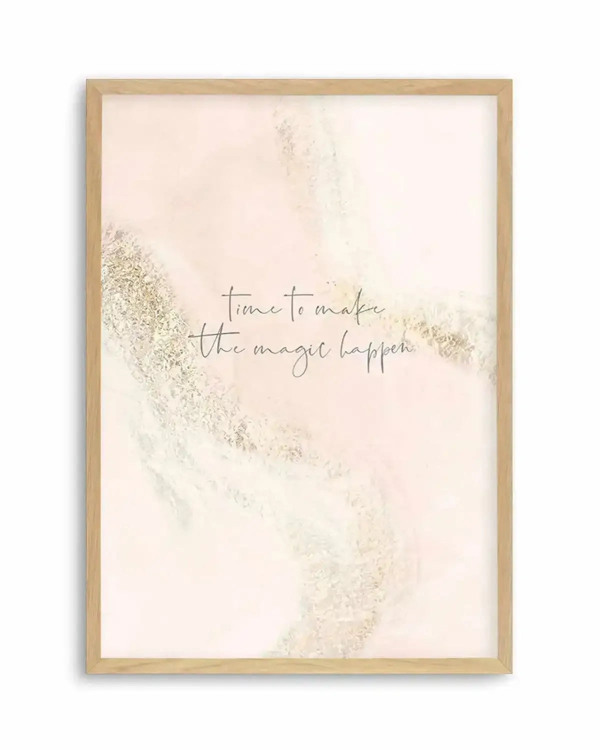 Time To Make The Magic Happen Art Print from Olive et Oriel where you can shop wallpaper and artworks online