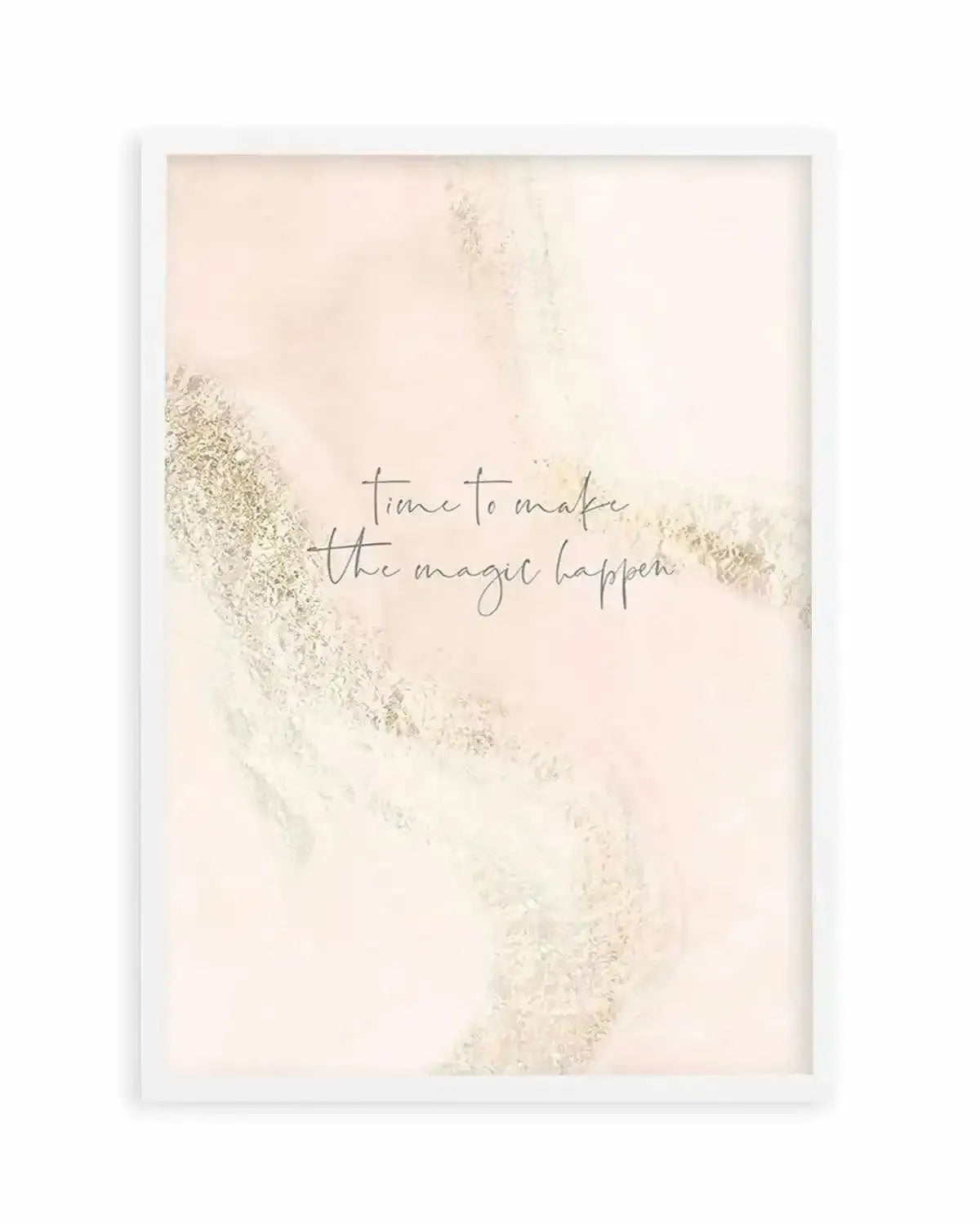 Time To Make The Magic Happen Art Print from Olive et Oriel where you can shop wallpaper and artworks online
