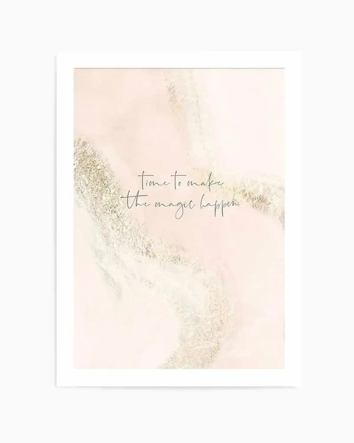 Time To Make The Magic Happen Art Print from Olive et Oriel where you can shop wallpaper and artworks online