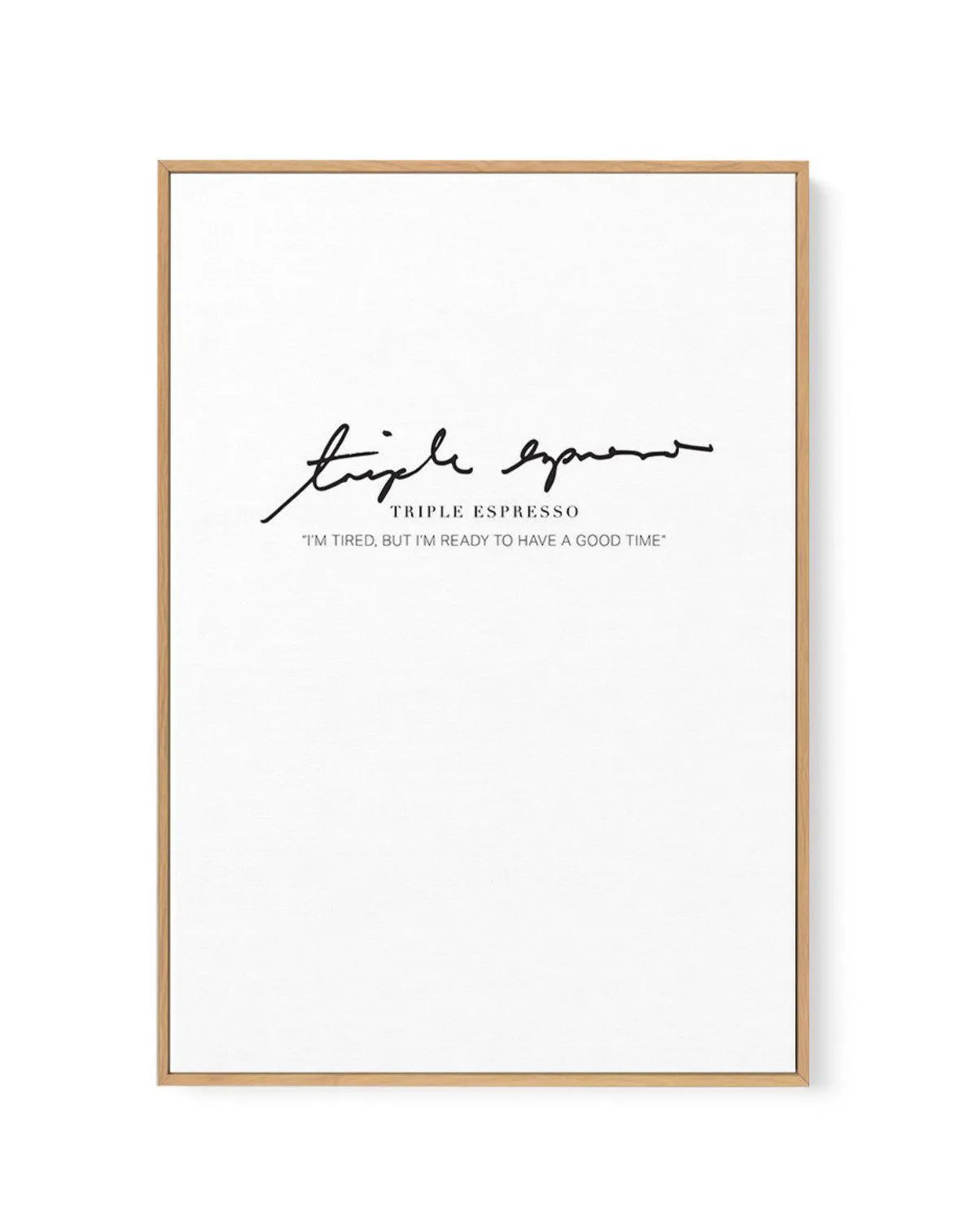 Triple Espresso | Framed Canvas-CANVAS-You can shop wall art online with Olive et Oriel for everything from abstract art to fun kids wall art. Our beautiful modern art prints and canvas art are available from large canvas prints to wall art paintings and our proudly Australian artwork collection offers only the highest quality framed large wall art and canvas art Australia - You can buy fashion photography prints or Hampton print posters and paintings on canvas from Olive et Oriel and have them 